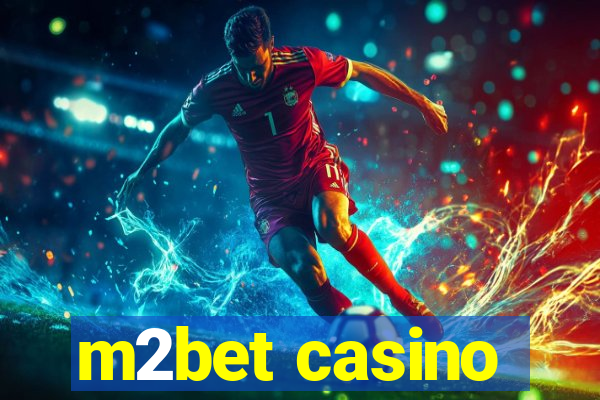 m2bet casino